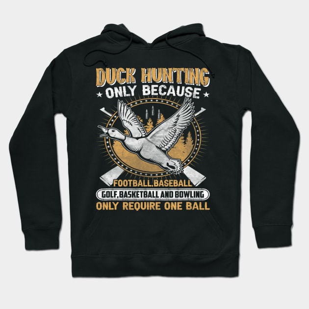 Hunting duck goose Hunting gear funny slogan for men Hoodie by omorihisoka